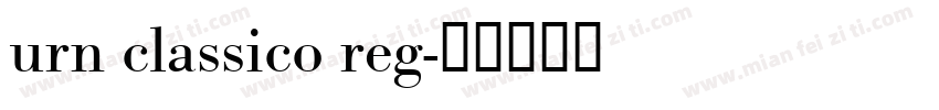 urn classico reg字体转换